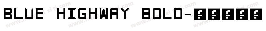 Blue Highway Bold字体转换
